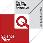 Quantum Design Oxford - Lee Osheroff Richardson Science Prize for North America and Latin America - A prize for young scientists conducting research in the fields of low temperatures, high magnetic fields or surface science in North America and Latin America.